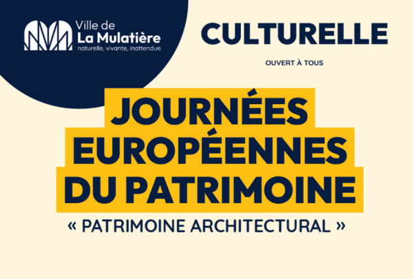 Lire la suite à propos de l’article 19 – 20 et 21 septembre 2025 – Journées Européennes du Patrimoine – La Mulatière